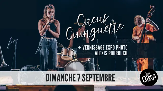 Circus Guinguette : la jam jazz + Vernissage expo photo Alexis Pourruch